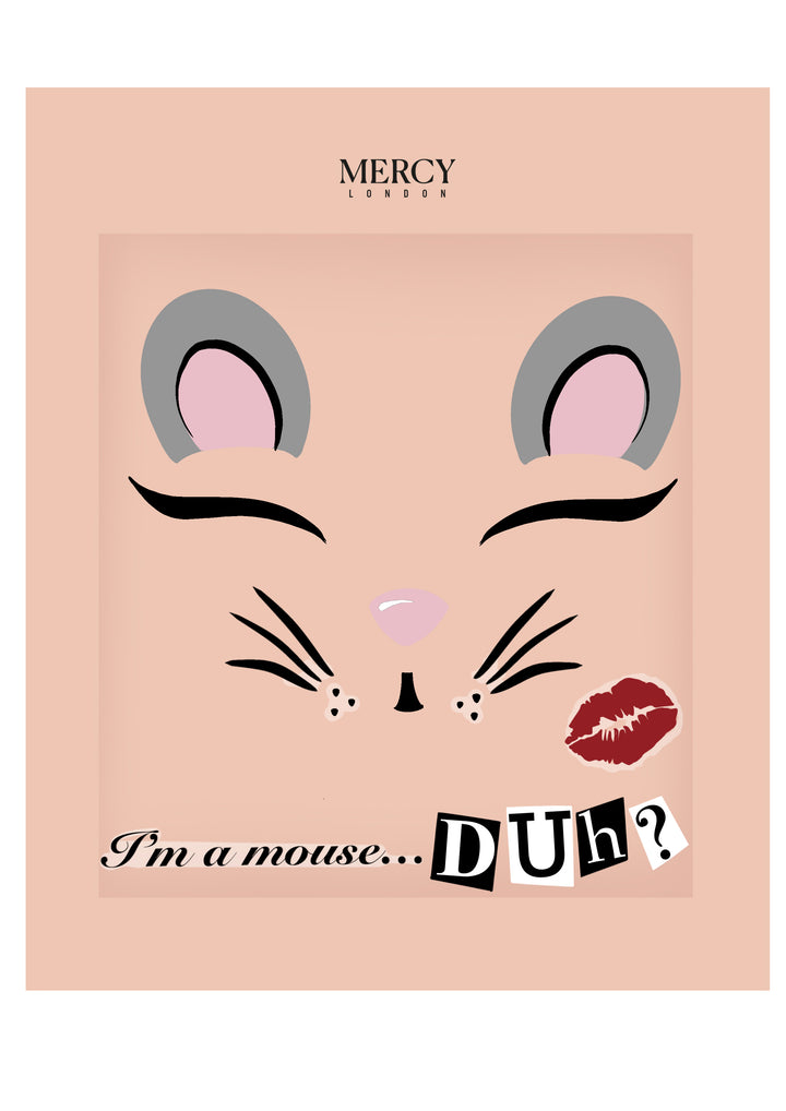 I'm A Mouse Duh
